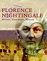 Florence Nightingale: Mystic, Visionary, Healer (Hardcover, 2nd edition)