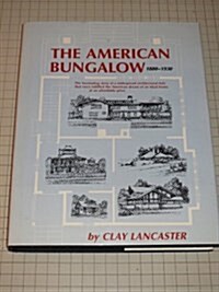 The American Bungalow, 1880-1930 (Hardcover)