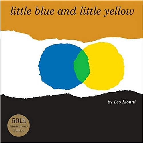 Little Blue and Little Yellow: A Story for Pippo and Other Children (Library Binding, Reprint)