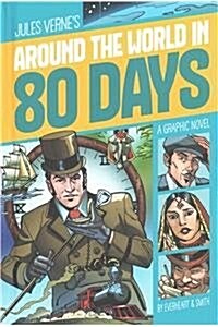 Around the World in 80 Days: A Graphic Novel (Hardcover)