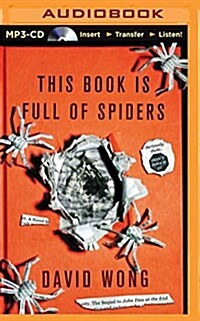 This Book Is Full of Spiders: Seriously, Dude, Dont Touch It (MP3 CD)