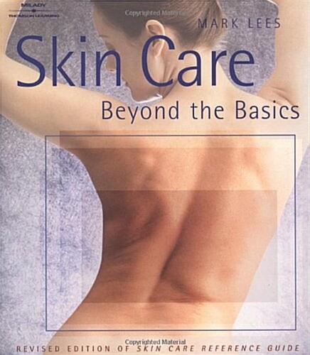 Skin Care: Beyond the Basics (Paperback, 2)