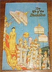 The Life of the Buddha (Hardcover)