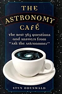 The Astronomy Cafe (Hardcover, Reprint)