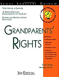 Grandparents Rights: With Forms (Paperback, 3rd)