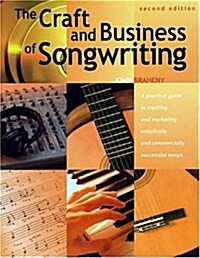 The Craft and Business of Songwriting (2nd Edition) (Paperback, 2)