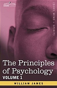 The Principles of Psychology, Vol.1 (Hardcover)