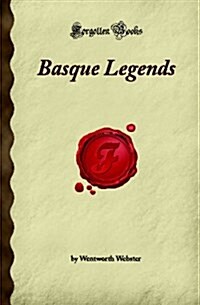 Basque Legends (Forgotten Books) (Paperback)