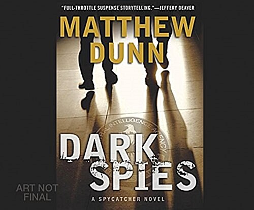 Dark Spies: A Spycatcher Novel (MP3 CD)