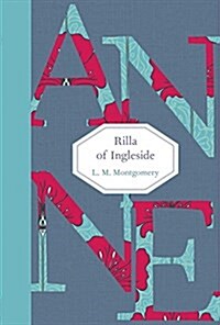 Rilla of Ingleside (Hardcover, Deckle Edge)