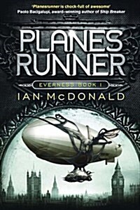 Planesrunner : Book 1 of the Everness Series (Paperback)