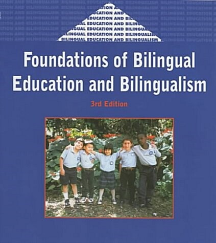Foundations (3rd Ed.) of Bilingual Education and Bilingualism (Paperback, 3, Revised)