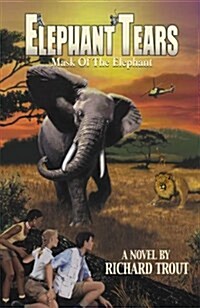 Elephant Tears (Paperback)