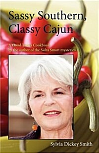 Sassy Southern, Classy Cajun (Paperback)