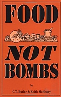 Food Not Bombs (Paperback, Revised)