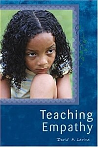 Teaching Empathy (Paperback)