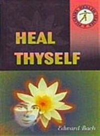 Heal Thyself (Hardcover)