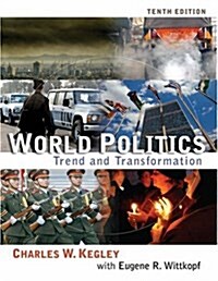 World Politics: Trend and Transformation (Paperback, 10)