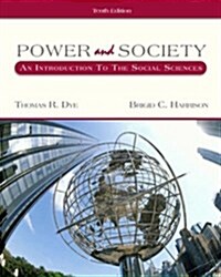 Power and Society: An Introduction to the Social Sciences (with InfoTrac®) (Paperback, 10)