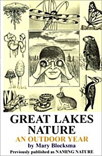 Great Lakes Nature: An Outdoor Year (Paperback)