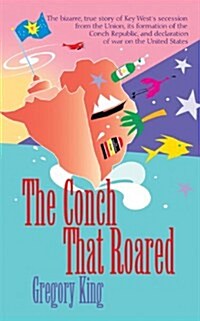 The Conch That Roared (Paperback, Third)