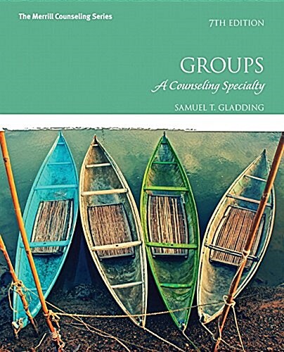 Groups: A Counseling Specialty (Hardcover, 7, Revised)