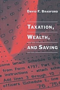 Taxation, Wealth, and Saving (Paperback)