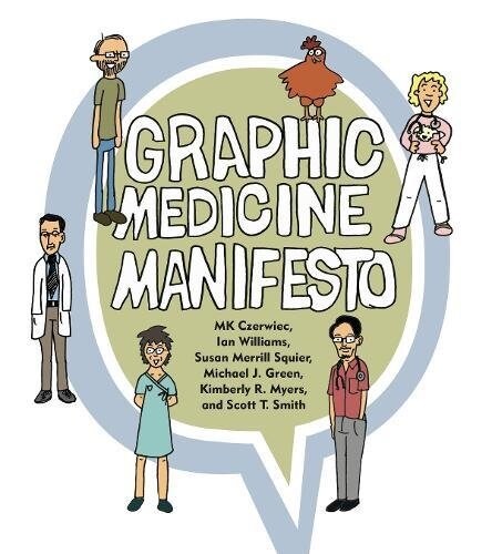 Graphic Medicine Manifesto (Paperback)
