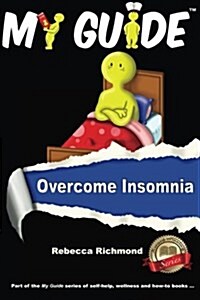 My Guide: Overcome Insomnia (Paperback)