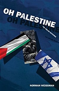 Oh Palestine (Paperback)