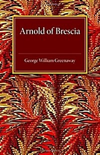 Arnold of Brescia (Paperback)