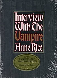 Interview with the Vampire: Anniversary Edition (Hardcover)