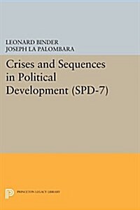 Crises and Sequences in Political Development. (SPD-7) (Paperback)