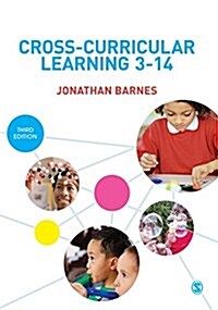 Cross-Curricular Learning 3-14 (Hardcover, 3 Revised edition)