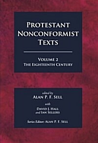 Protestant Nonconformist Texts Volume 2 (Paperback)