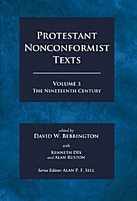 Protestant Nonconformist Texts Volume 3 (Paperback)