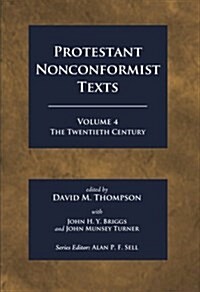 Protestant Nonconformist Texts Volume 4 (Paperback)