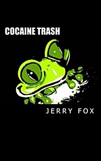 Cocaine Trash (Paperback)