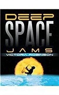 Deep Space Jams (Paperback)