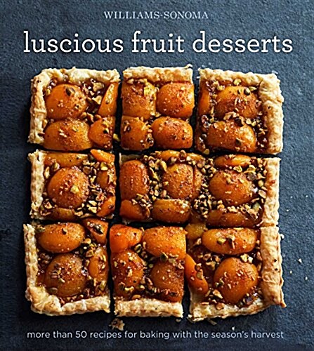 Luscious Fruit Desserts (Hardcover)