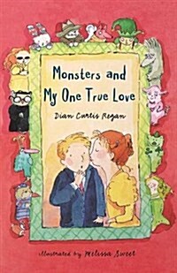 Monsters and My One True Love (Paperback)