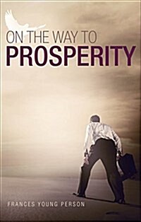 On the Way to Prosperity (Paperback)