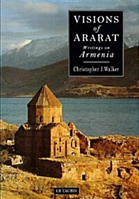 Visions of Ararat: Writings on Armenia (Hardcover)