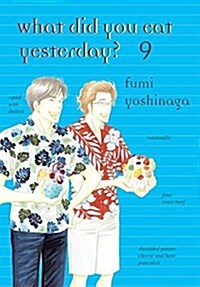 What Did You Eat Yesterday? 9 (Paperback)