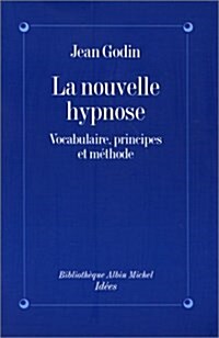 Nouvelle Hypnose (La) (Paperback)