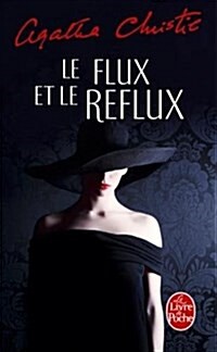 Le Flux Et Le Reflux (Paperback)