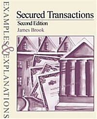 Secured Transactions, Examples & Explanations Series, Second Edition (Paperback, 2nd)