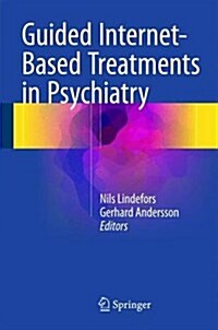 Guided Internet-based Treatments in Psychiatry (Hardcover)