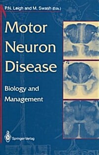 Motor Neuron Disease:: Biology and Management (Hardcover)