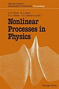 Nonlinear Processes in Physics: Proceedings of the III Potsdam V Kiev Workshop at Clarkson University, Potsdam, NY, USA, August 1 11, 1991 (Hardcover)